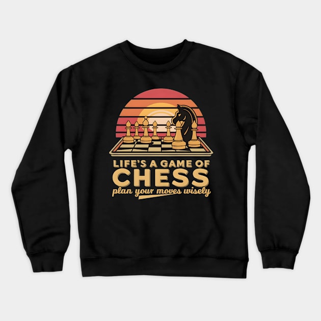 life's a game of chess Crewneck Sweatshirt by FnF.Soldier 